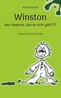 Astrid Wenzel: Winston - das Gespenst, das es nicht gibt?!?!, Buch