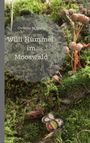 Christina de Groot: Willi Hummel im Mooswald, Buch
