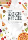 : Mein Kochbuch zum Selberschreiben, Buch