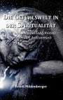 Frank Mildenberger: Die Gefühlswelt in der Spiritualität, Buch