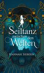 Hannah Siebern: Seiltanz zwischen den Welten, Buch