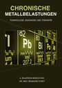 Eleonore Blaurock-Busch: Chronische Metallbelastungen, Buch