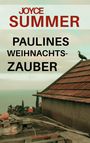 Joyce Summer: Paulines Weihnachtszauber, Buch