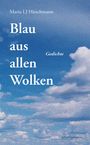 Maria LJ Hirschmann: Blau aus allen Wolken, Buch