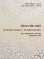 Olivier Messiaen, Titel: "La Nativité du Seigneur", neun Meditationen für Orgel, mit Kunstwerken im Hintergrund.