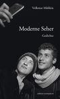 Texte: "Volkmar Mühleis", "Moderne Seher", "Gedichte", "edition exemplum". Zwei junge Männer machen ein Selfie.