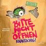 Charlotte Habersack: Bitte nicht öffnen 9: Knautschig!, CD,CD