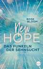 Rose Bloom: New Hope - Das Funkeln der Sehnsucht, Buch