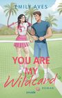 Emily Aves: You Are My Wildcard, Buch