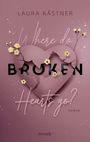 Laura Kästner: Where Do Broken Hearts Go?, Buch