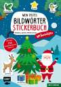 : Mein erstes Bildwörter-Stickerbuch - Weihnachten, Buch