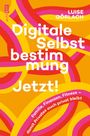 Luise Görlach: Digitale Selbstbestimmung: Jetzt!, Buch