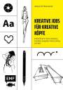 Andreas M. Modzelewski: Kreative Jobs für kreative Köpfe, Buch