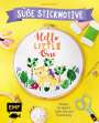 Sarah Ulrich: Hello Little One - Süße Stickmotive, Buch