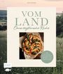 Jost Schowe: Vom Land - Omas vegetarische Küche, Buch