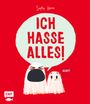 Sophy Henn: Ich hasse alles!, Buch