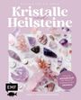 Nora v. Schenckendorff: Kristalle und Heilsteine - Rituale für die Seele, Buch
