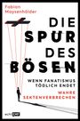 Fabian Maysenhölder: Die Spur des Bösen, Buch