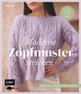 : Moderne Zopfmuster stricken, Buch