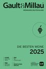 : Gault&Millau Weinguide Deutschland - Die besten Weine 2025, Buch