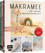 : Makramee - Die große Projektsammlung mit über 55 Anleitungen, Buch