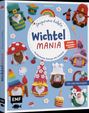 Titel: "Amigurumis häkeln Wichtel MANIA". Untertitel: "Kunterbunte Zwerge mit Zubehör". "MIT VIDEO-ANLEITUNGEN". Cover mit bunten gehäkelten Zwergen und Zubehör.