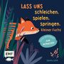 Sandy Lohß: Lass uns schleichen, spielen, springen, kleiner Fuchs, Buch