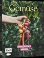: Gartenmomente: Gemüse, Buch