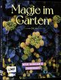 : Gartenmomente: Magie im Garten, Buch