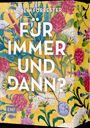 Andrew Forrester: Für immer und dann?, Buch