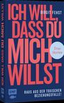 Birgit Fehst: Ich will, dass du mich willst, Buch