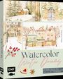 "Watercolor Winter Dreams", "20 Motive Step by Step mit cozy DIY-Anleitungen", Aquarellbilder von Winterlandschaften, Häuser.