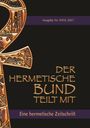 Johannes H. von Hohenstätten: Der hermetische Bund teilt mit: 26, Buch