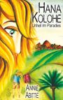 Annie Abitte: Hana Kolohe, Buch