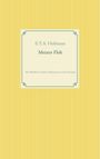 E. T. A. Hofmann: Meister Floh, Buch