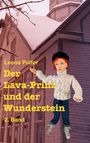Leena Pulfer: Der Lava-Prinz und der Wunderstein, Buch
