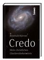 Reinhard Körner: Credo, Buch