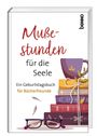 : Mußestunden für die Seele, Buch