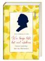 Johann Wolfgang von Goethe: Wer lange lebt, hat viel erfahren, Buch