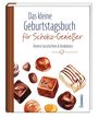 : Das kleine Geburtstagsbuch für Schoko-Genießer, Buch