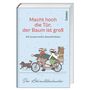 : Macht hoch die Tür, der Baum ist groß, Buch