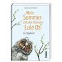 "Mein Sommer mit der kleinen Eule Oti. Ein Tagebuch." Illustration einer Eule mit Zweigen. Autor: Sabine Liersch-Weinert.