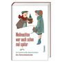 Buchcover mit der Aufschrift: "Weihnachten war auch schon mal später". Cartoon von zwei Leuten mit Tannenbaum im Topf.