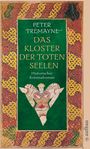 Peter Tremayne: Das Kloster der toten Seelen, Buch