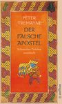 Peter Tremayne: Der falsche Apostel, Buch