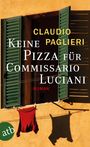Claudio Paglieri: Keine Pizza für Commissario Luciani, Buch