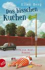 Ellen Berg: Das bisschen Kuchen, Buch