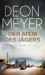 Deon Meyer: Der Atem des Jägers, Buch