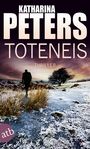 Katharina Peters: Toteneis, Buch