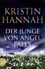 Kristin Hannah: Der Junge von Angel Falls, Buch